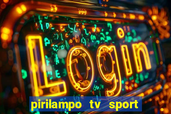 pirilampo tv sport tv 5